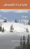 The Little Tree That Found A Home: Inspired by true events B0DSCS73PD Book Cover