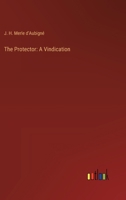 The Protector: A Vindication 3385218411 Book Cover