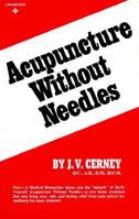 Acupuncture Without Needles 0130038482 Book Cover