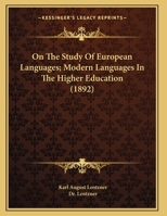 On The Study Of European Languages; Modern Languages In The Higher Education 1169625282 Book Cover