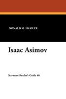 Isaac Asimov (Starmont Reader's Guide) 0930261313 Book Cover