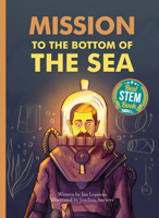 Marvelous But True. Mission to the Bottom of the Sea 1605375314 Book Cover