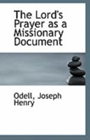 The Lord's Prayer as a Missionary Document 1113326298 Book Cover