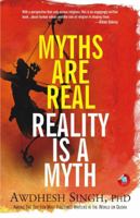 Myths are Real, Reality is a Myth 8183284922 Book Cover