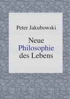 Neue Philosophie des Lebens (German Edition) 3696728756 Book Cover
