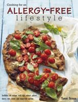 Cooking for an Allergy-Friendly Lifestyle 1770078991 Book Cover