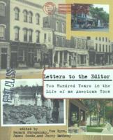 Letters to the Editor: Two Hundred Years in the Life of an American Town 0684848538 Book Cover