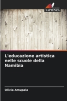 L'educazione artistica nelle scuole della Namibia 6207246349 Book Cover
