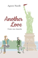 Another Love: Come una rinascita (Italian Edition) B0BCDB6SB3 Book Cover