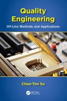 Quality Engineering: Off-Line Methods and Applications 1466569476 Book Cover