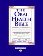 The Oral Health Bible 1591200504 Book Cover
