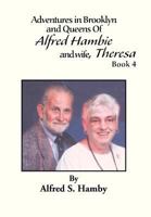 Adventures in Brooklyn and Queens Of Alfred Hambie and Wife, Theresa Book 4 1479772801 Book Cover