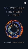 my eyes like the sight of you. B0FG3HJRTM Book Cover