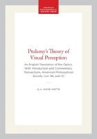 Ptolemy's Theory of Visual Perception: An English Translation of the Optics With Introduction and Commentary (Transactions of the American Philosophical Society) 0871698625 Book Cover