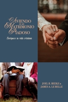Viviendo en un Matrimonio Piadoso: Enriquece tu vida cristiana (Spanish Edition) 6125099989 Book Cover