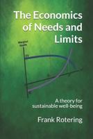 The Economics of Needs and Limits: A Theory for Sustainable Well-Being 0978345983 Book Cover