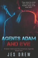 Agents Adam and Eve 1797748920 Book Cover