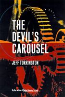 The Devil's Carousel 0151002479 Book Cover