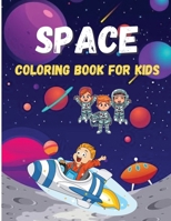 Space Coloring Book For Kids: Educational Activity Book, Coloring Pages with Astronauts, Planets, Rockets, Space Ships 9758867563 Book Cover