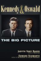 Kennedy and Oswald: The Big Picture 1634240960 Book Cover