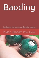 Esferas de Baoding: Energía, Equilibrio y Bienestar: Las esferas de la longevidad (Spanish Edition) B0F13T2SGS Book Cover