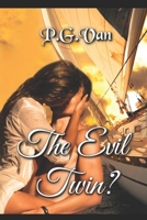 The Evil Twin? 152018252X Book Cover