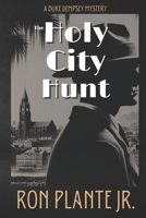 The Holy City Hunt: A Duke Dempsey Mystery B0BM85Y5VH Book Cover