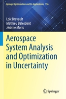 Aerospace System Analysis and Optimization in Uncertainty (Springer Optimization and Its Applications, 156) 3030391256 Book Cover