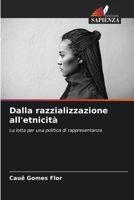Dalla razzializzazione all'etnicità 6209477860 Book Cover