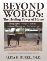 Beyond Words: The Healing Power of Horses 1087929830 Book Cover