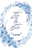 Zeta Phi Beta 16.01.1920: Zeta Phi Beta  journal | ?F? Sorority Journal | Zeta Phi Beta Sorority Sister Journal | 6 x 9 | Sorority gift for women 1660202361 Book Cover