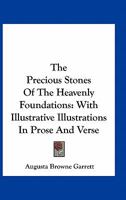 The Precious Stones of the Heavenly Foundations 1018933050 Book Cover