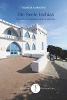 Die Seele Ischias: Visconti, La Colombaia und La Mortella (Isola Verde – Das Ischia-Gefühl) (German Edition) B0H6BXB3Z1 Book Cover