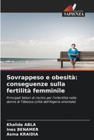 Sovrappeso e obesità: conseguenze sulla fertilità femminile (Italian Edition) 6208303907 Book Cover