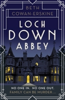 Loch Down Abbey 152937099X Book Cover