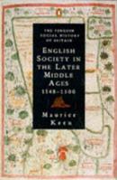 English Society in the Later Middle Ages, 1348-1500 0140124926 Book Cover
