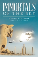 Immortals of the Sky 168515607X Book Cover