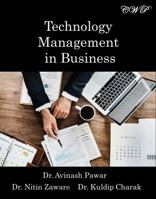 Technology Management in Business 1925823024 Book Cover