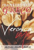 Veronica Me : An Erotic Novella Book III 1675601526 Book Cover