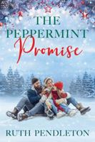 The Peppermint Promise 1960843109 Book Cover