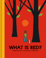 What Is Red? 1851244581 Book Cover