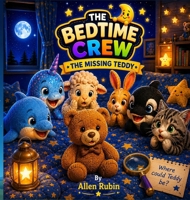 The Missing Teddy B0HFQ4PYBH Book Cover