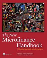 The New Microfinance Handbook: A Financial Market System Perspective 0821389270 Book Cover