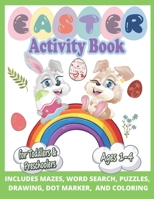 Funny & Happy Easter Coloring and Activity Book for Toddlers and Preschoolers gift: Ages 1-4, Includes Mazes, Word Search, Puzzles, Drawing, Dot ... and Preschool Scissor Skills Building Easter B09T5WW1SD Book Cover
