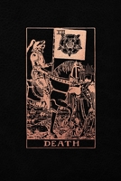 Death: Tarot Card Journal, Black and Rose Gold - College Ruled Tarot Card Notebook, 6 x 9 1087244129 Book Cover