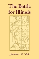 Battle for Illinois 0788450654 Book Cover