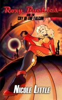 Roxy Buckles and the Cry of the Falcon (The Adventures of Roxy Buckles) 1774781832 Book Cover
