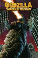 Godzilla: Kingdom of Monsters Vol. 1 1613770162 Book Cover