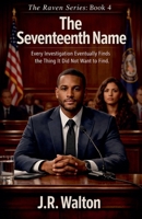 The Seventeenth Name (Raven) B0GW199NDW Book Cover