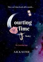 Courting Time B0G54B8ZPR Book Cover